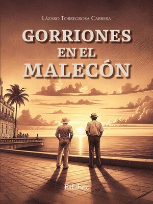 cover image of Gorriones en el Malecón